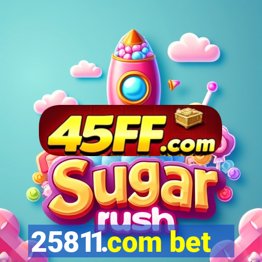 25811.com bet